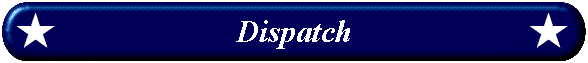 Dispatch
